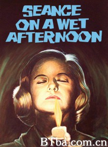 雨天下的迎神会/Seance on a Wet Afternoon‎-720p|1080p高清bt种子下载