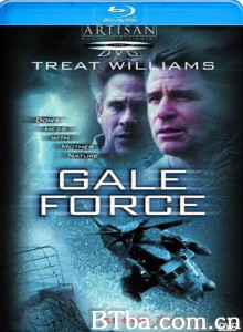 狂风压境/Gale Force‎-720p|1080p高清bt种子下载