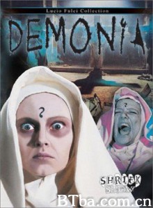 恶魔/Demonia 恶魔/Demonia-720p|1080p高清bt种子下载
