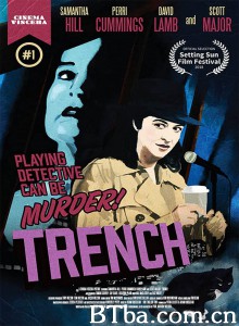 Trench Trench-720p|1080p高清bt种子下载