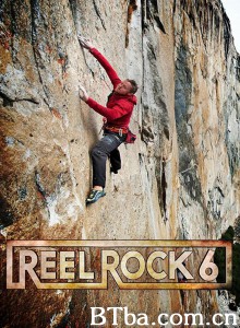 Reel Rock 6‎-720p|1080p高清bt种子下载