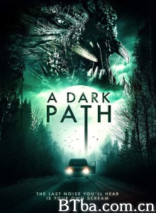 黑暗之路/A Dark Path‎-720p|1080p高清bt种子下载