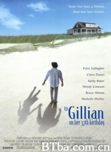夜未眠生死恋/To Gillian on Her 37th Birthday‎-720p|1080p高清bt种子下载