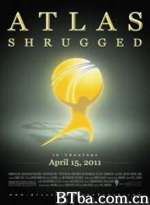 阿特拉斯耸耸肩/Atlas Shrugged: Part I‎-720p|1080p高清bt种子下载