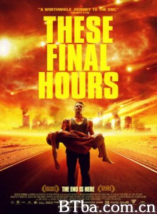 最后之时/These Final Hours‎-720p|1080p高清bt种子下载
