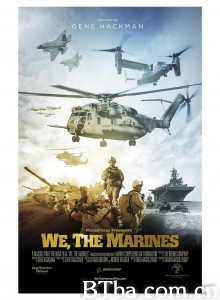 揭秘海军陆战队/We/ the Marines 揭秘海军陆战队/We/ the Marines-720p|1080p高清bt种子下载