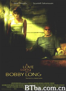 给鲍比·朗的情歌/A Love Song for Bobby Long‎-720p|1080p高清bt种子下载