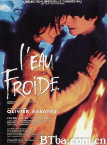 赤子冰心/L'eau froide 赤子冰心/L'eau froide-720p|1080p高清bt种子下载