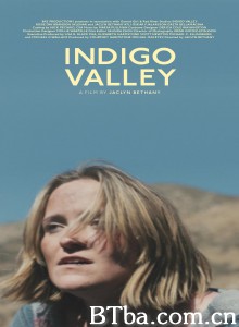 靛蓝山谷/Indigo Valley 靛蓝山谷/Indigo Valley-720p|1080p高清bt种子下载