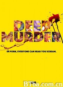深喉谋杀案/Deep Murder‎-720p|1080p高清bt种子下载
