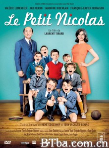 巴黎淘气帮/反斗小尼哥(港)/小淘气尼古拉(台)Le petit Nicolas‎-720p|1080p高清bt种子下载