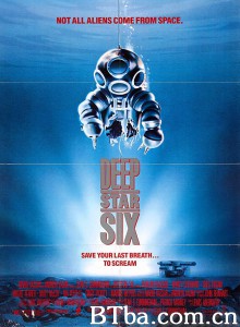 在地心拦截/深海異形(港)/DeepStar Six‎-720p|1080p高清bt种子下载