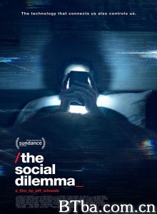 监视资本主义:智能陷阱/The Social Dilemma 监视资本主义:智能陷阱/The Social Dilemma-720p|1080p高清bt种子下载