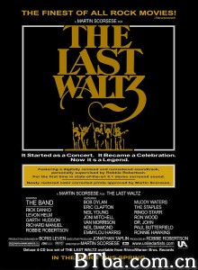 最后华尔兹/The Last Waltz‎-720p|1080p高清bt种子下载