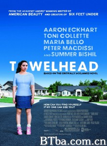 无处藏私/Towelhead‎-720p|1080p高清bt种子下载