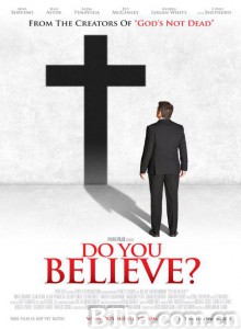 你相信么？/Do You Believe?‎-720p|1080p高清bt种子下载