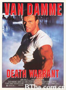 地下特警/Death Warrant 地下特警/Death Warrant-720p|1080p高清bt种子下载