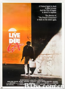 威猛奇兵/To Live and Die in L.A. 威猛奇兵/To Live and Die in L.A.-720p|1080p高清bt种子下载