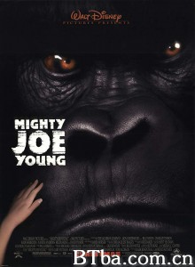 无敌大猩猩/巨猩传说(港)/Mighty Joe Young‎-720p|1080p高清bt种子下载