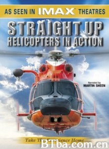 直升机在行动/Straight Up: Helicopters in Action‎-720p|1080p高清bt种子下载