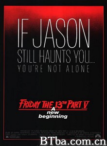 十三号星期五5/Friday the 13th: A New Beginning‎-720p|1080p高清bt种子下载