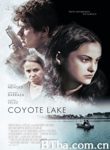 土狼湖/Coyote Lake 土狼湖/Coyote Lake-720p|1080p高清bt种子下载