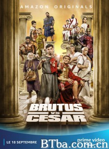 布鲁特斯大斗恺撒/Brutus Vs César‎-720p|1080p高清bt种子下载
