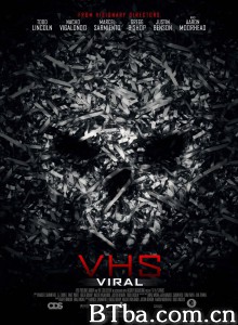 致命录像带3：病毒/索命影带3(台)/V/H/S Viral‎-720p|1080p高清bt种子下载
