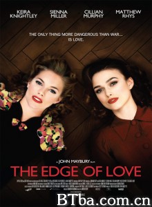 爱的边缘/The Edge of Love‎-720p|1080p高清bt种子下载