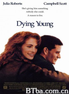 留住有情人/Dying Young‎-720p|1080p高清bt种子下载