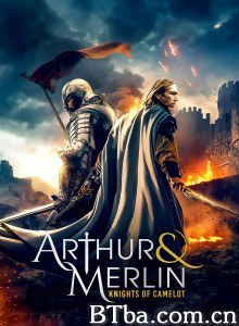 亚瑟与梅林：圣杯骑士/Arthur & Merlin: Knights of Camelot‎-720p|1080p高清bt种子下载
