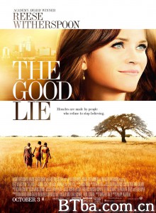 美丽谎言/扭转命运的乐章(台)/The Good Lie 美丽谎言/扭转命运的乐章(台)/The Good Lie-720p|1080p高清bt种子下载