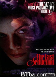 最后的诱惑/The Last Seduction‎-720p|1080p高清bt种子下载