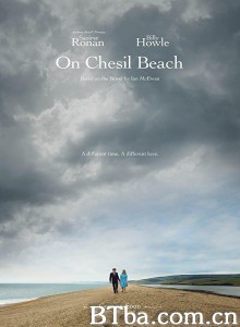 在切瑟尔海滩上/爱，留在海滩那一天(台)/On Chesil Beach‎-720p|1080p高清bt种子下载