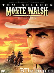 Monte Walsh‎-720p|1080p高清bt种子下载