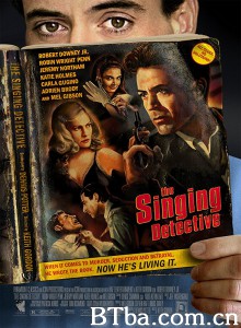 唱歌神探/The Singing Detective‎-720p|1080p高清bt种子下载