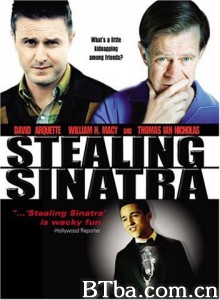 赎金内幕/Stealing Sinatra‎-720p|1080p高清bt种子下载
