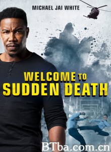 突然死亡2/sudden death 2‎-720p|1080p高清bt种子下载