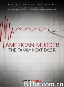 美式谋杀：隔壁邻家/American Murder: The Family Next Door‎-720p|1080p高清bt种子下载