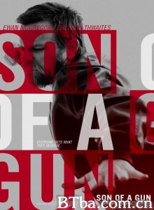 枪之子/Son of a Gun‎-720p|1080p高清bt种子下载