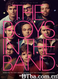 乐队男孩/The Boys in the Band 乐队男孩/The Boys in the Band-720p|1080p高清bt种子下载