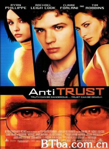 反托拉斯行动/AntiTrust 反托拉斯行动/AntiTrust-720p|1080p高清bt种子下载