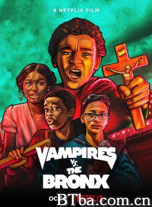 Vampires vs. the Bronx Vampires vs. the Bronx-720p|1080p高清bt种子下载