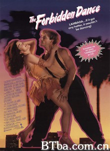 黏巴达禁舞/The Forbidden Dance‎-720p|1080p高清bt种子下载