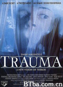 创伤/Trauma‎-720p|1080p高清bt种子下载