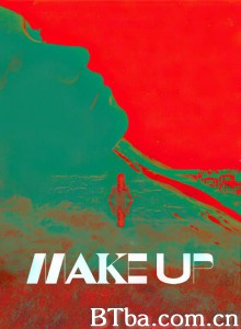Make Up‎-720p|1080p高清bt种子下载