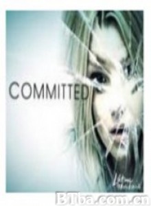 Committed‎-720p|1080p高清bt种子下载