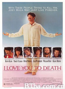 我真的爱死你/I Love You to Death‎-720p|1080p高清bt种子下载