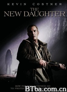 新女儿/The New Daughter 新女儿/The New Daughter-720p|1080p高清bt种子下载