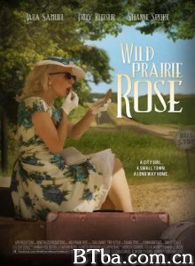 Wild Prairie Rose‎-720p|1080p高清bt种子下载